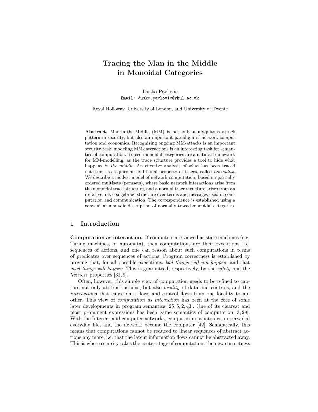 Tracing the Man in the Middle in Monoidal Categories