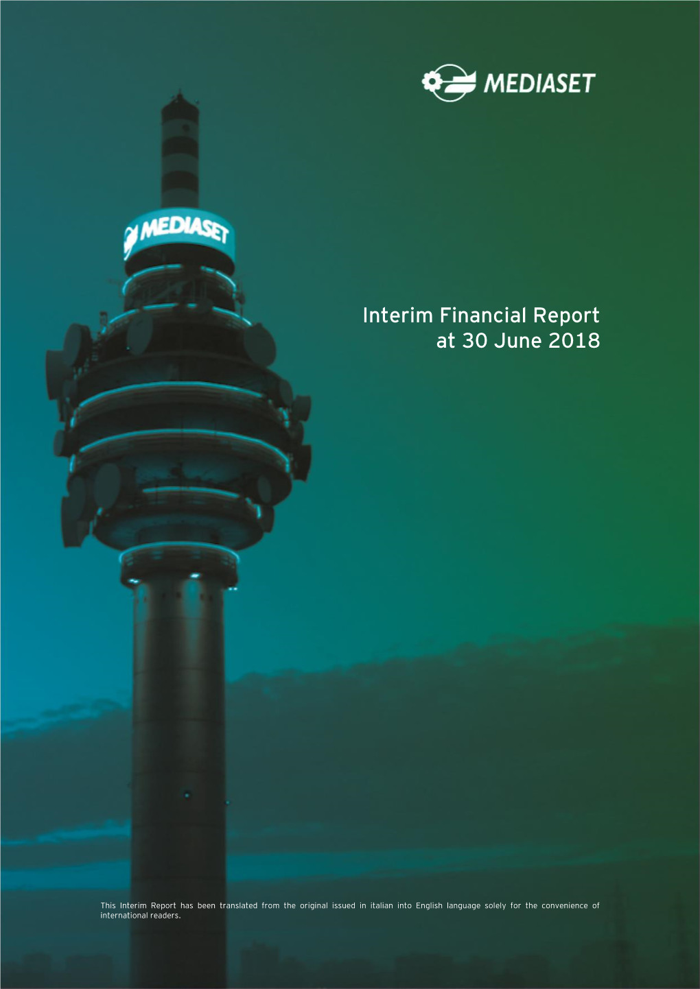 Interim Financial Report at 30 June 2018