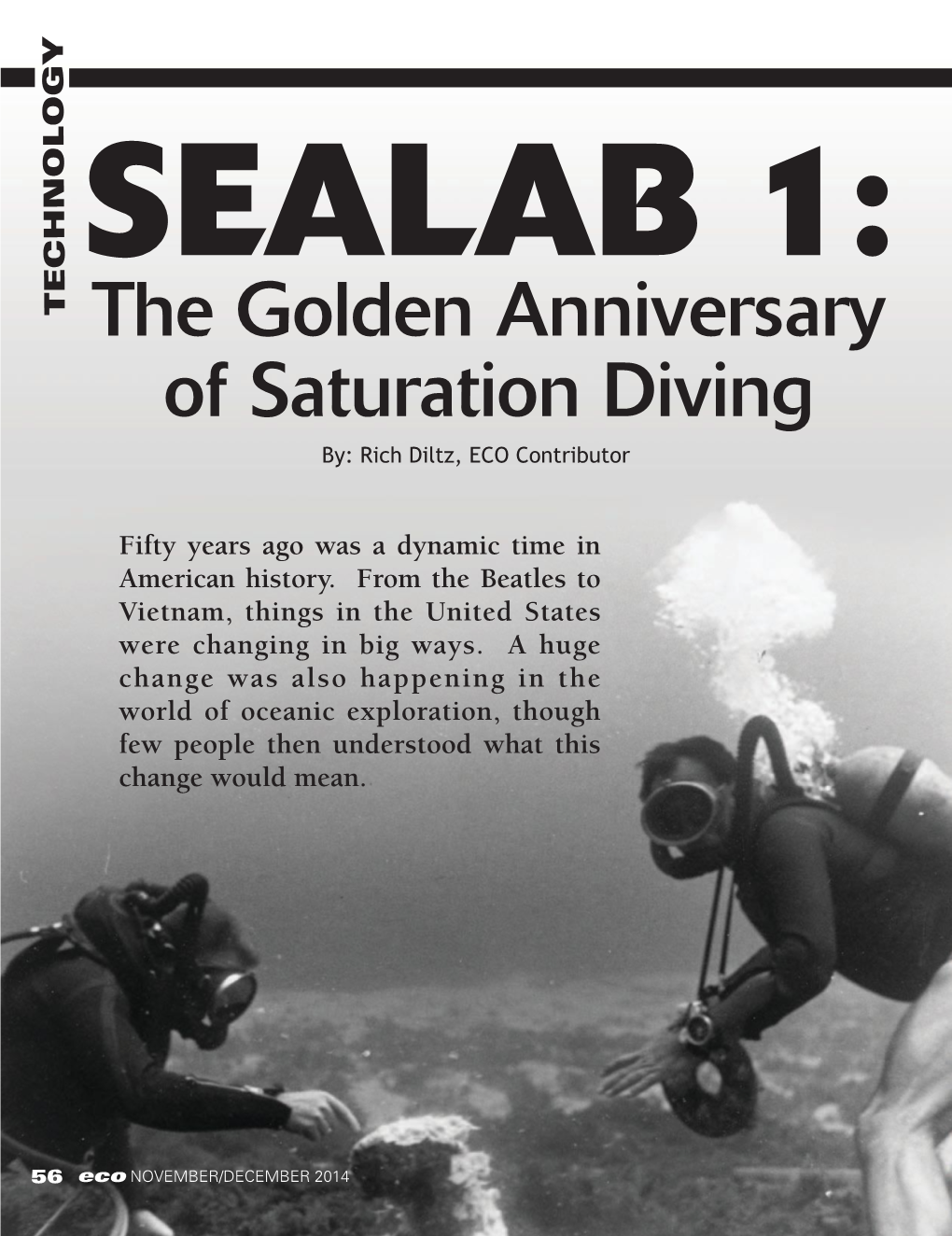 The Golden Anniversary of Saturation Diving By: Rich Diltz, ECO Contributor