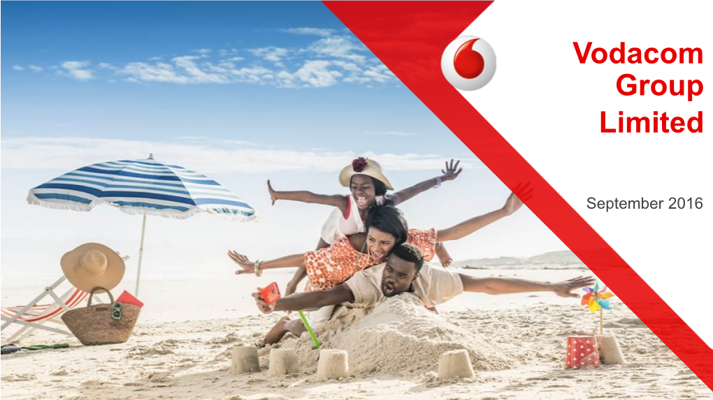 Vodacom Group Limited IR Presentation | 5 September 2016 Disclaimer