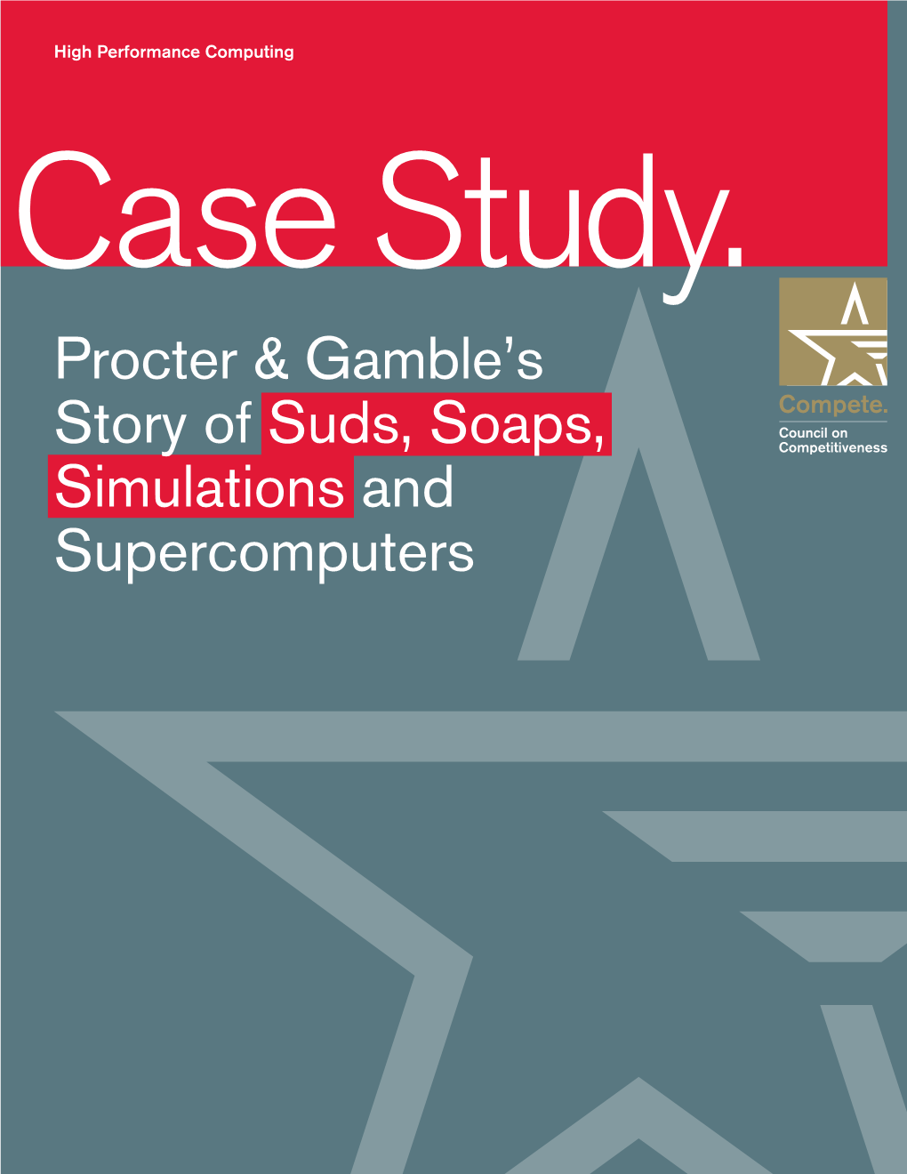 Procter & Gamble's Story of Suds, Soaps, Simulations And