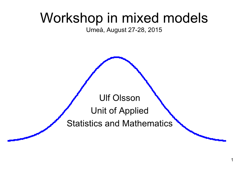 Generalized Linear Mixed Models: Mixed Models for Non Normal Data