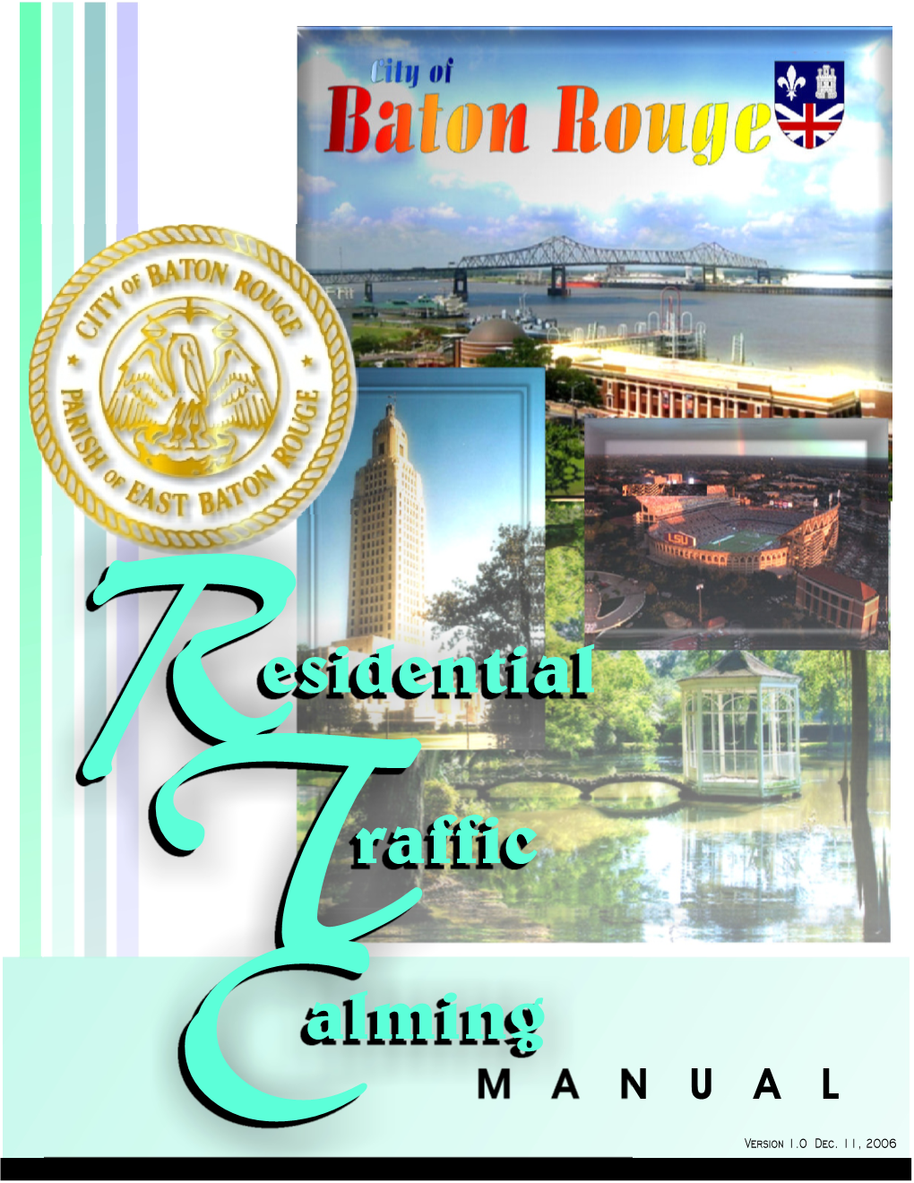 Baton Rouge Residential Traffic Calming Initiative Manual