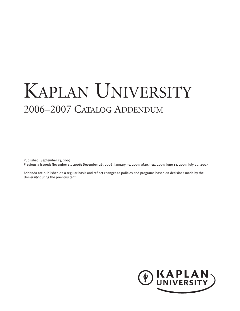 Kaplan University 2006–2007 Catalog Addendum