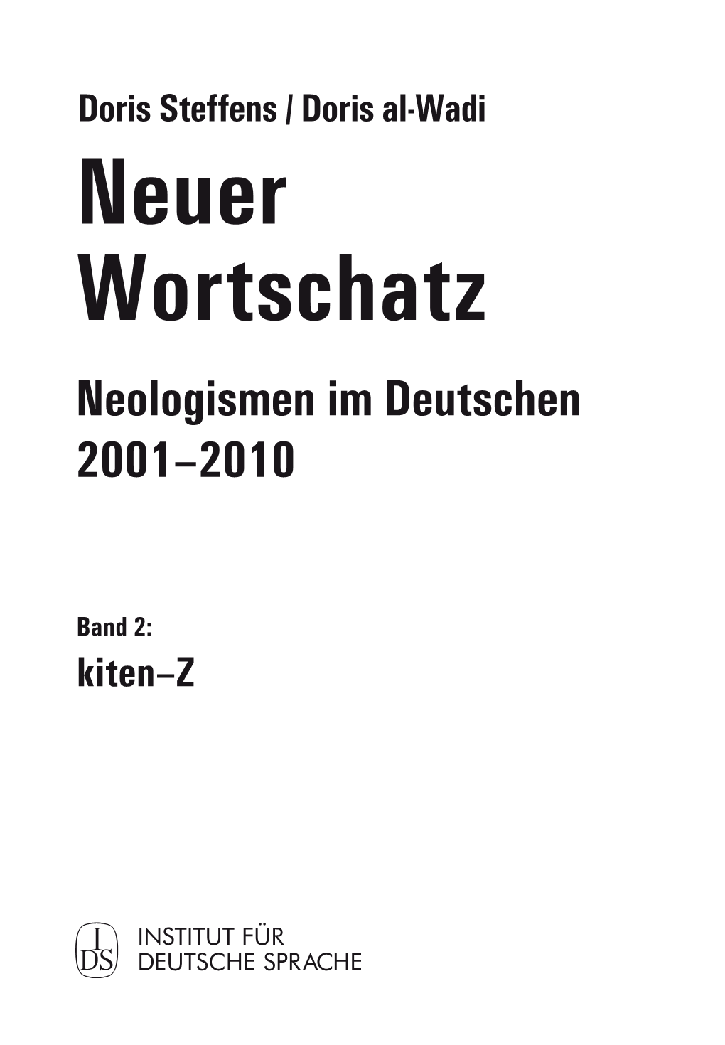 Neuer Wortschatz Neologismen Im Deutschen 2001–2010