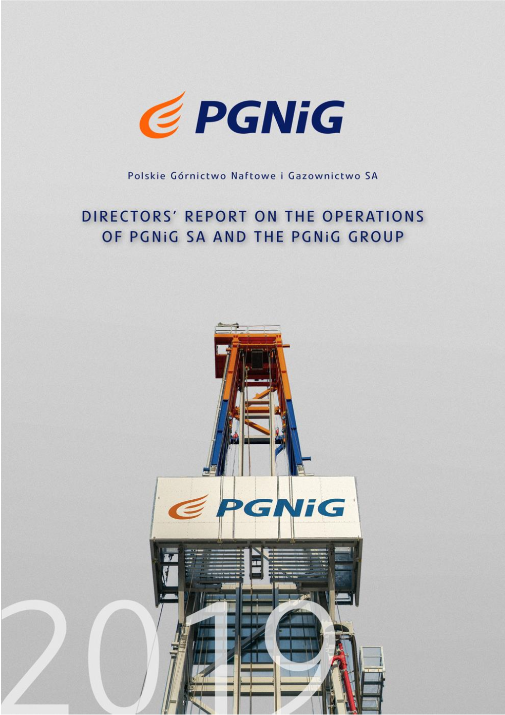 Pgnig GROUP DIRECTORS' REPORT on the OPERATIONS