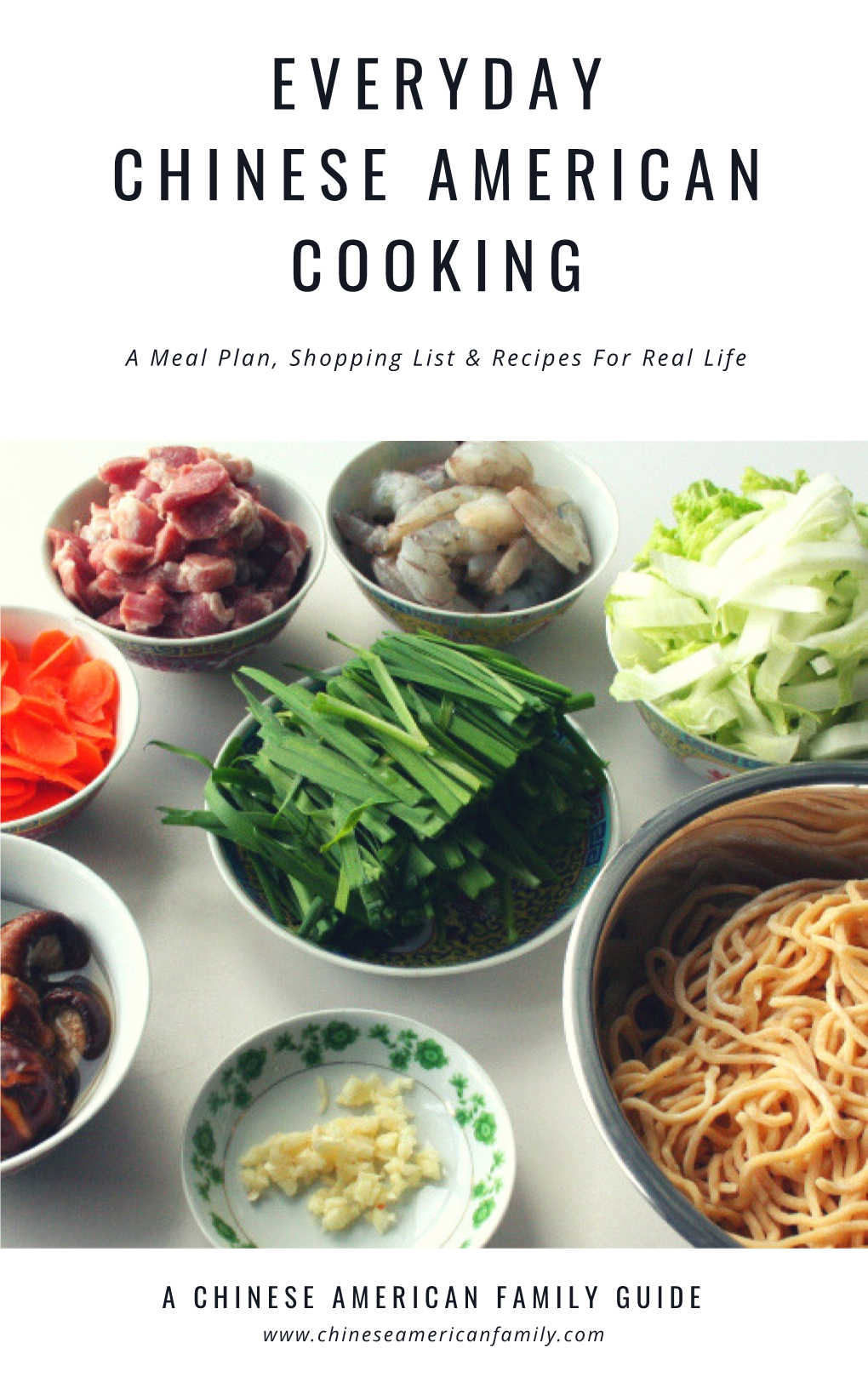 Everyday Chinese American Cooking