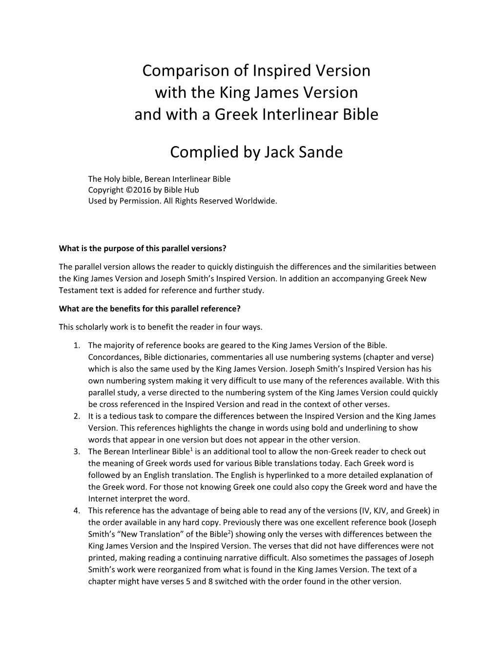 Comparison of Inspired Version with the King James Version and with a Greek Interlinear Bible