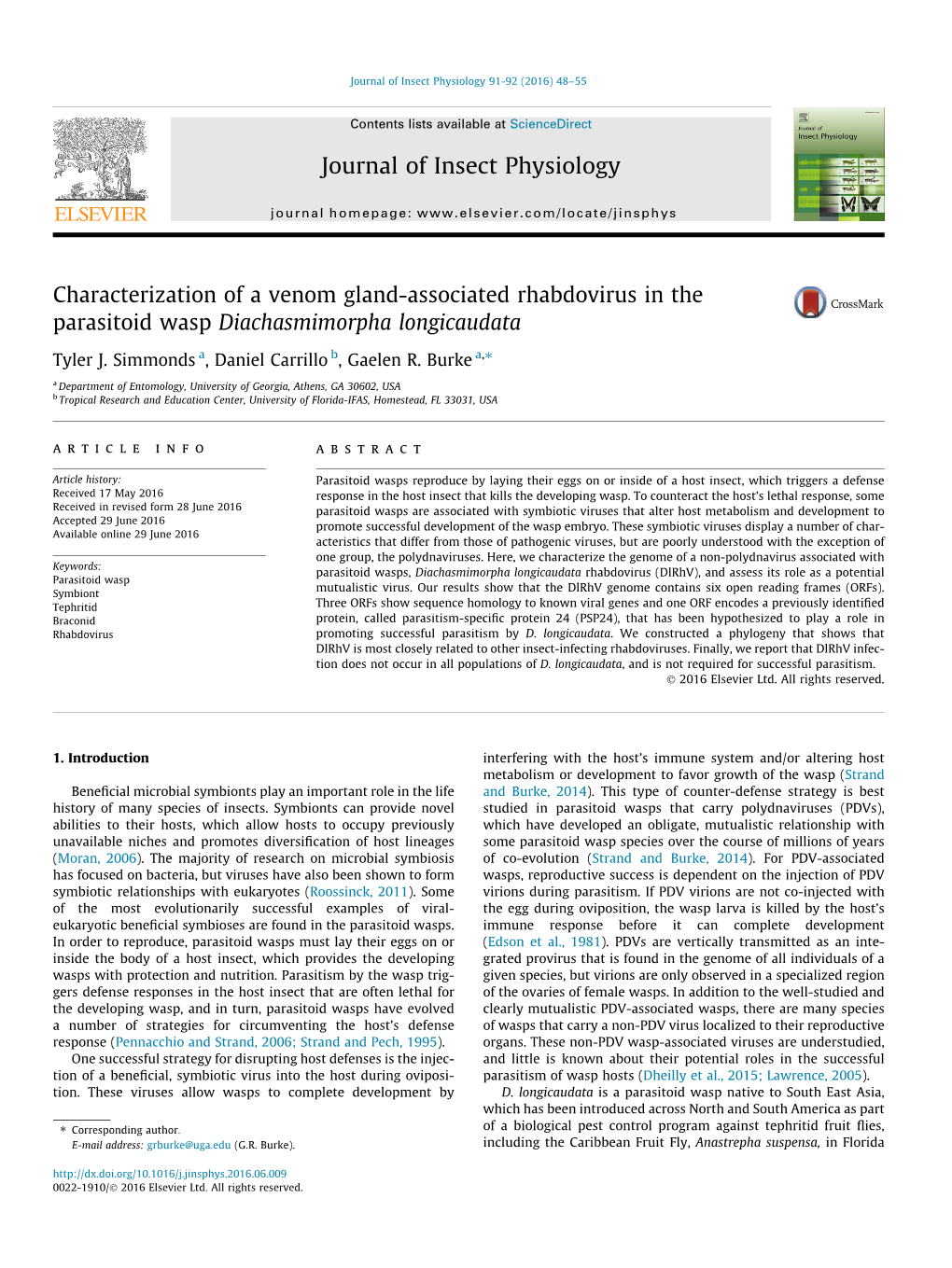 Characterization of a Venom Gland-Associated Rhabdovirus in the Parasitoid Wasp Diachasmimorpha Longicaudata ⇑ Tyler J