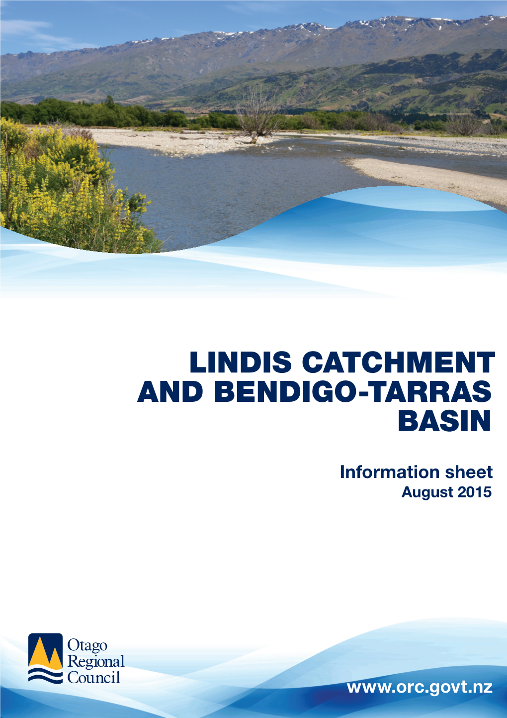 Information Sheet Lindis Catchment and Bendigo-Tarras Basin, ORC