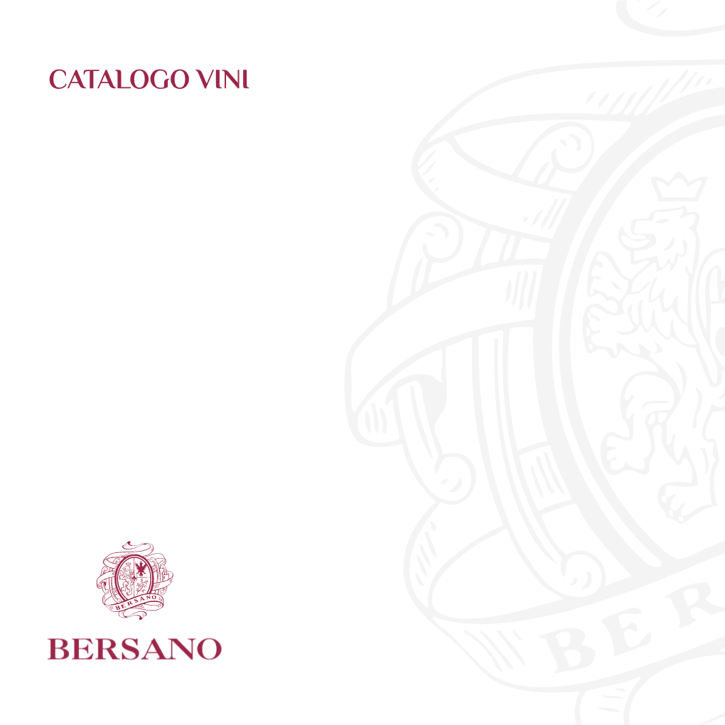 CATALOGO VINI Vigneti in Agliano Terme BERSANO UNA REALTÀ DI TERRE, UOMINI E TRADIZIONE