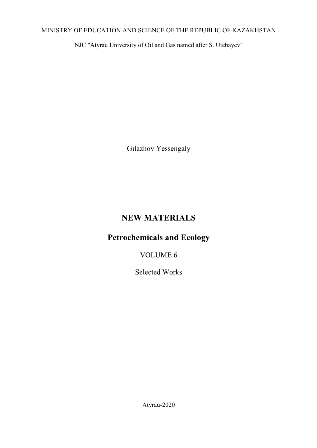 NEW MATERIALS Petrochemicals and Ecology