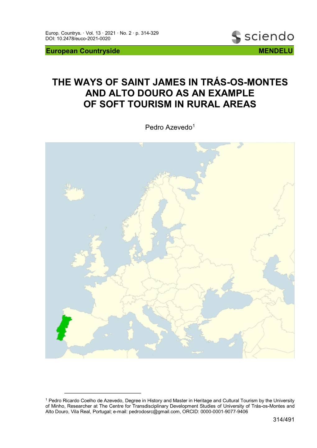 The Ways of Saint James in Trás-Os-Montes and Alto Douro As an Example of Soft Tourism in Rural Areas
