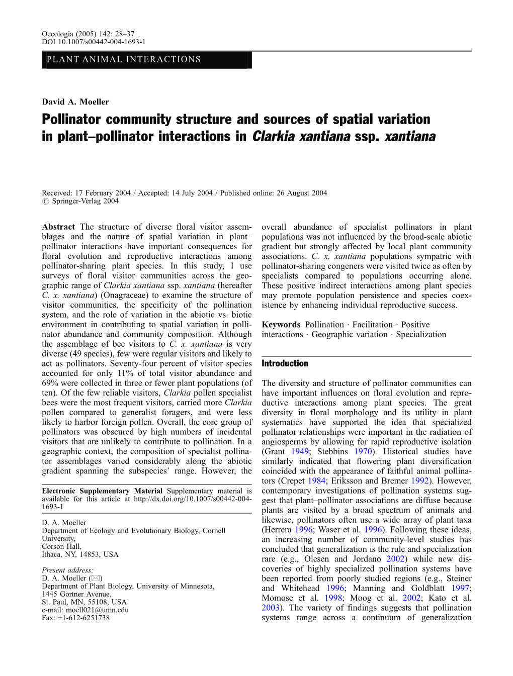 Pollinator Community Structure and Sources of Spatial Variation in Plant–Pollinator Interactions in Clarkia Xantiana Ssp