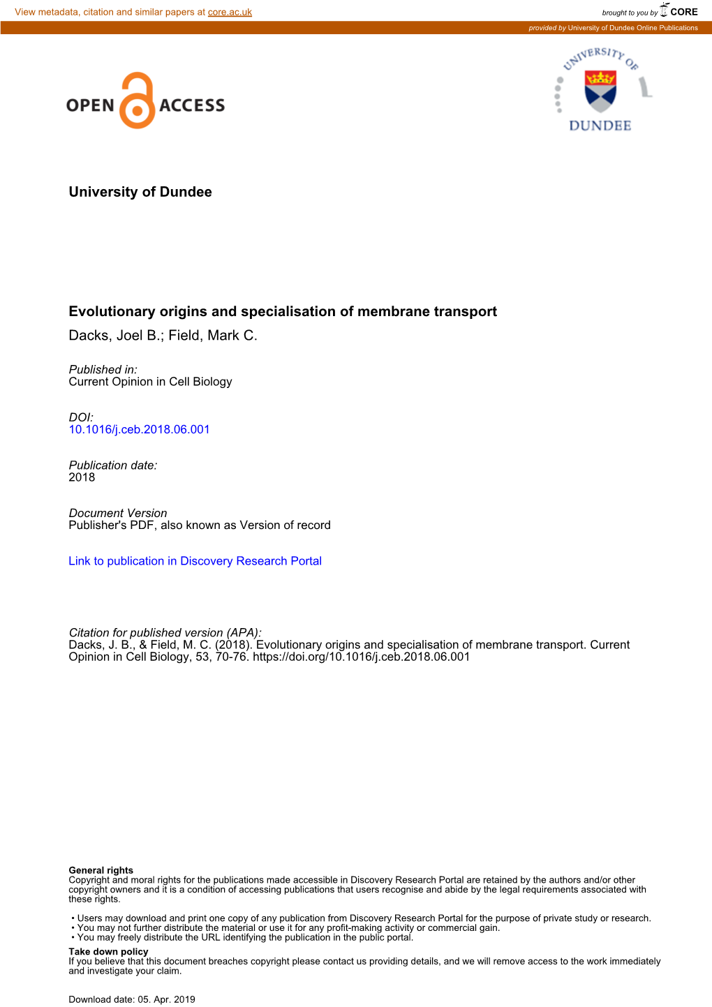 Evolutionary Origins and Specialisation of Membrane Transport Dacks, Joel B.; Field, Mark C