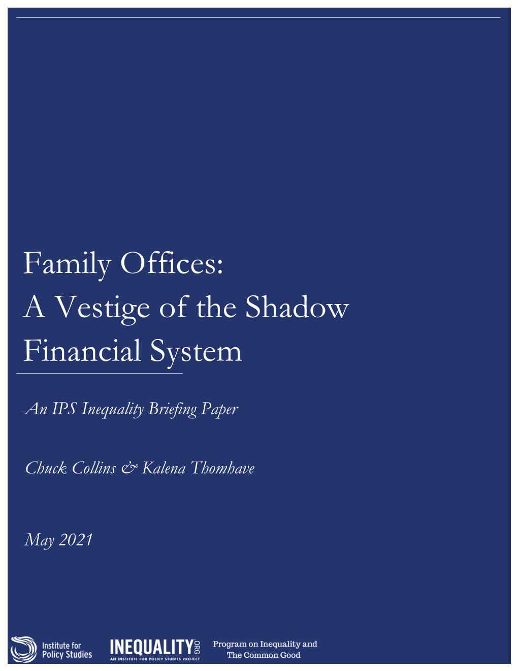 Family Offices: a Vestige of the Shadow Financial System