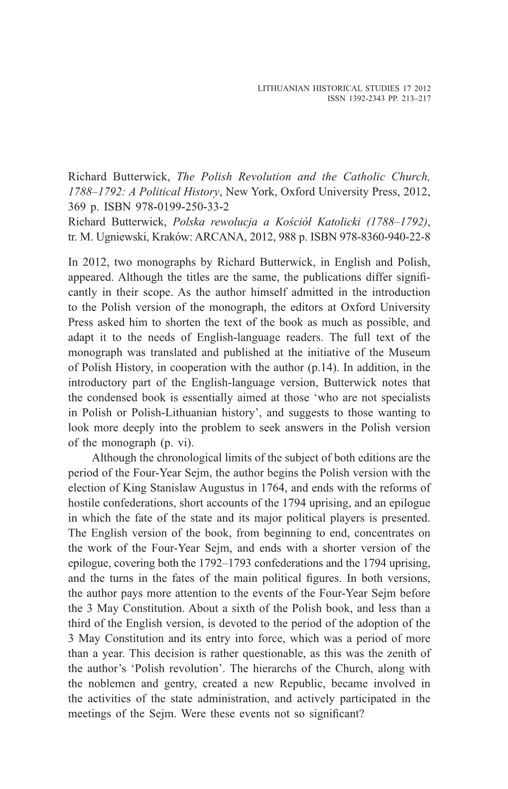 Richard Butterwick, the Polish Revolution and the Catholic Church, 1788–1792: a Political History, New York, Oxford University Press, 2012, 369 P