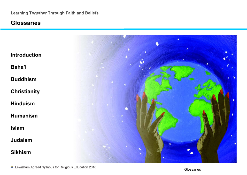 Introduction Baha'i Buddhism Christianity Hinduism Humanism Islam Judaism Sikhism