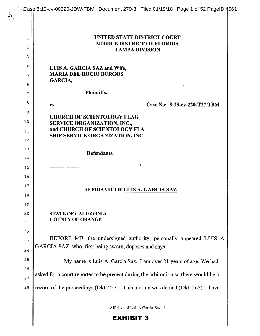 EXHIBIT 3 Case 8:13-Cv-00220-JDW-TBM Document 270-3 Filed 01/19/18 Page 2 of 52 Pageid 4562