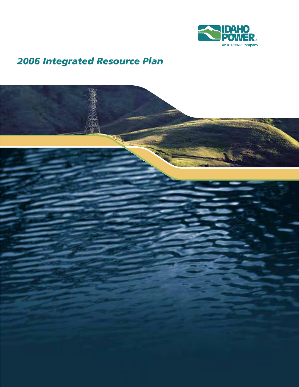 2006 Integrated Resource Plan