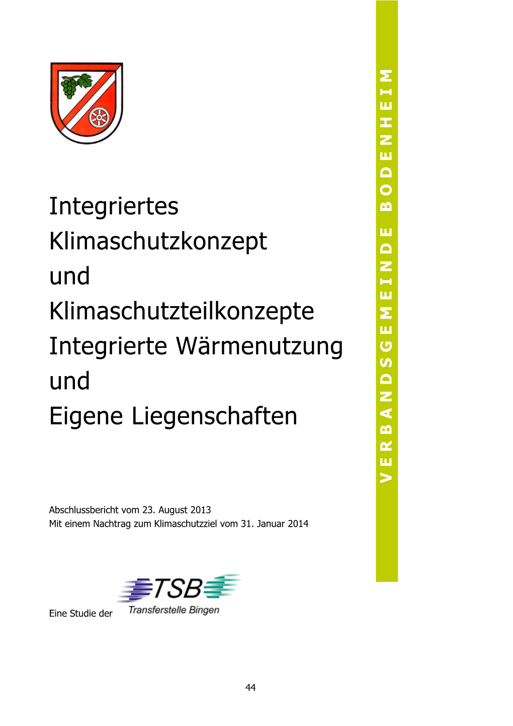 Integriertes Klimaschutzkonzept Und Klimaschutzteilkonzepte Integrierte Wärmenutzung Und Eigene Liegenschaften