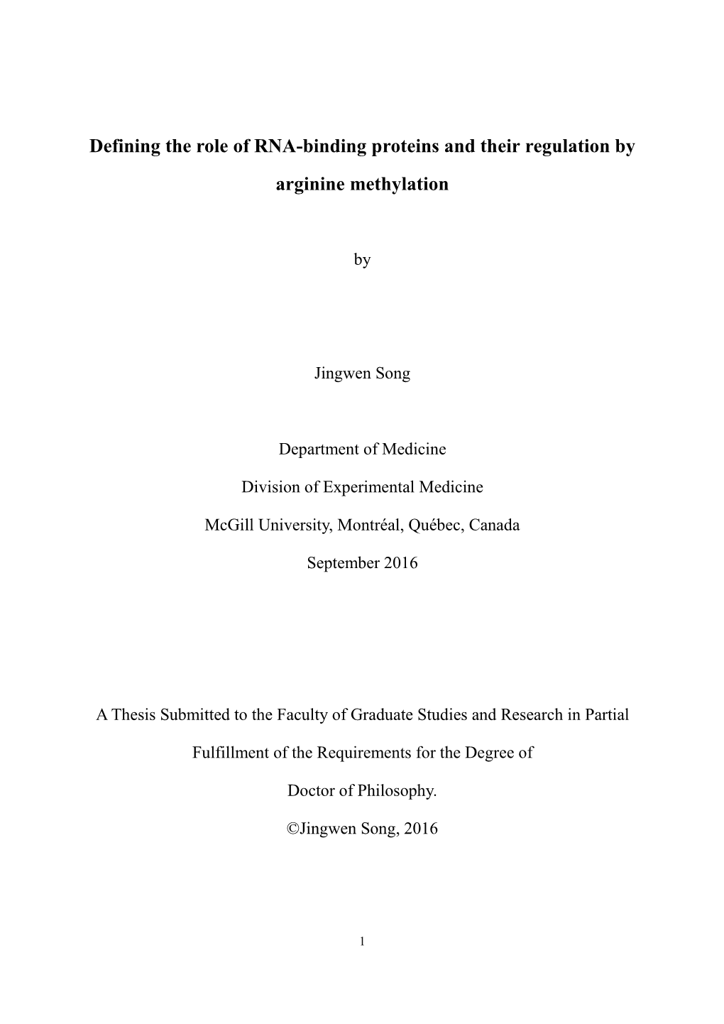 Defining the Role of RNA-Binding Proteins and Their Regulation by Arginine Methylation