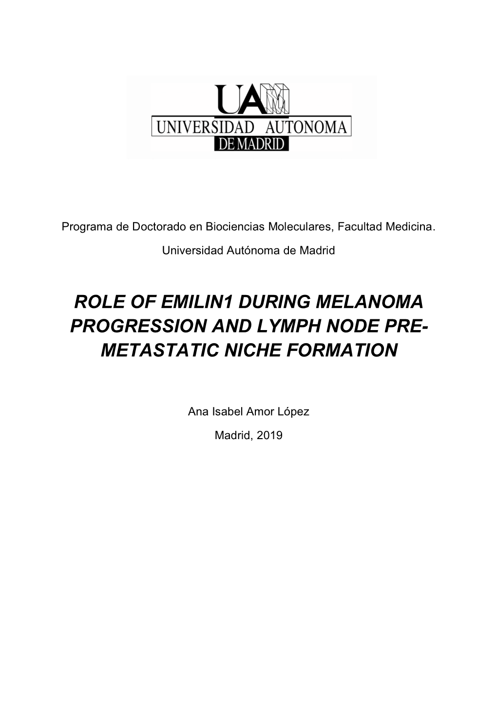 Role of Emilin1 During Melanoma Progression and Lymph Node Pre - Metastatic Niche Formation