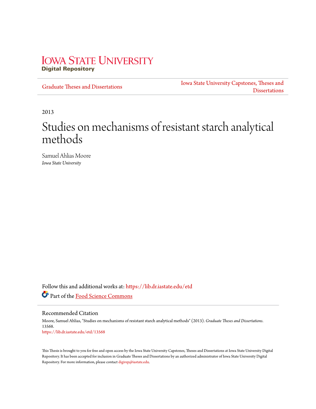 Studies on Mechanisms of Resistant Starch Analytical Methods Samuel Ahlias Moore Iowa State University