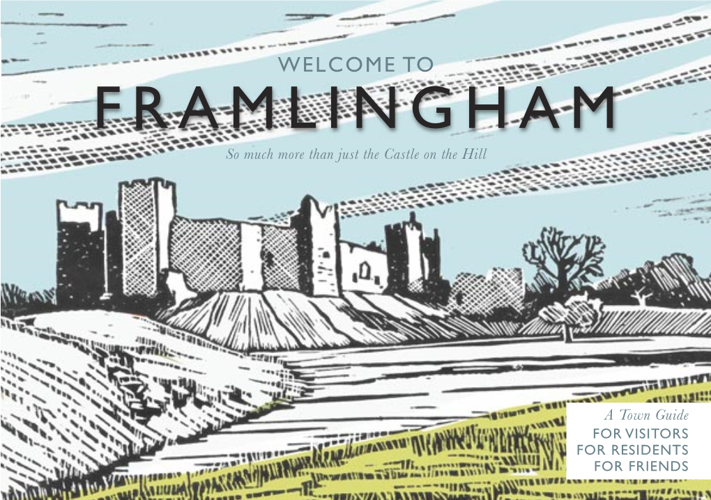 FRAMLINGHAM So Much More Than Just the Castle on the Hill