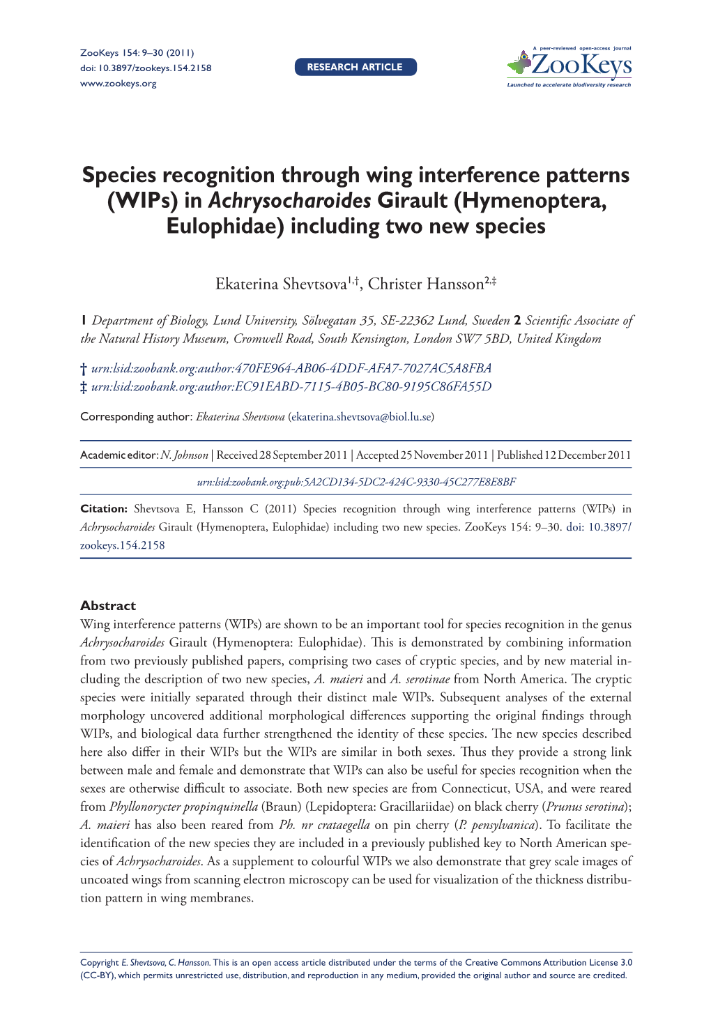 Species Recognition Through Wing Interference Patterns (Wips) in Achrysocharoides Girault (Hymenoptera, Eulophidae) Including Two New Species