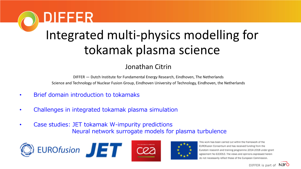 Integrated Multi-Physics Modelling for Tokamak Plasma Science