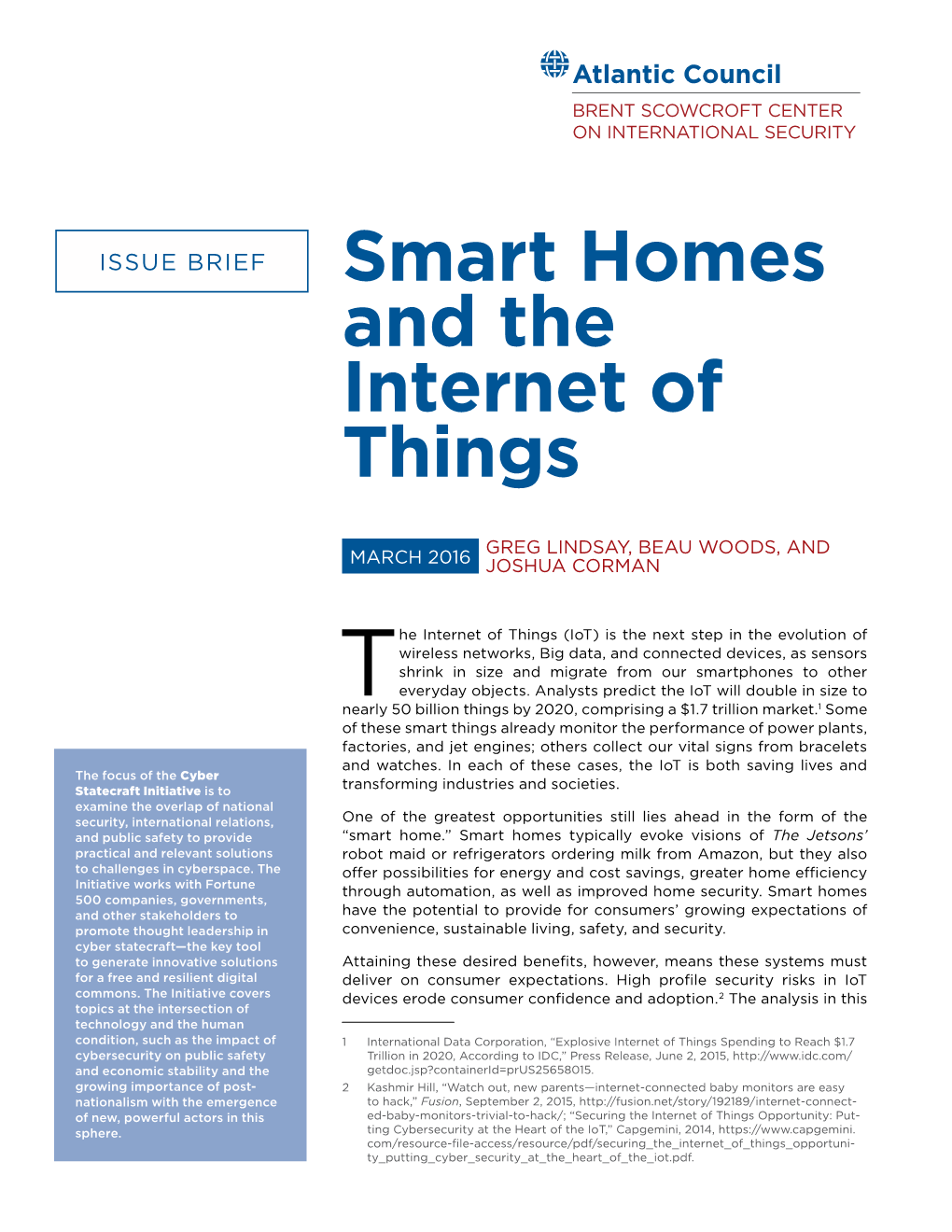 Smart Homes and the Internet of Things