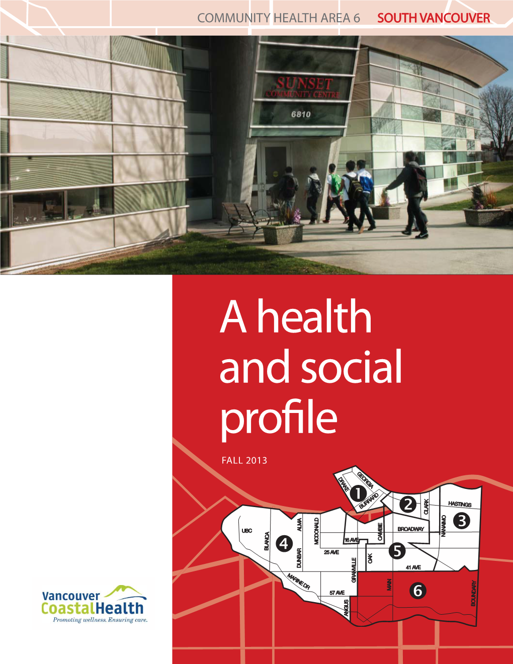 A Health and Social Profile