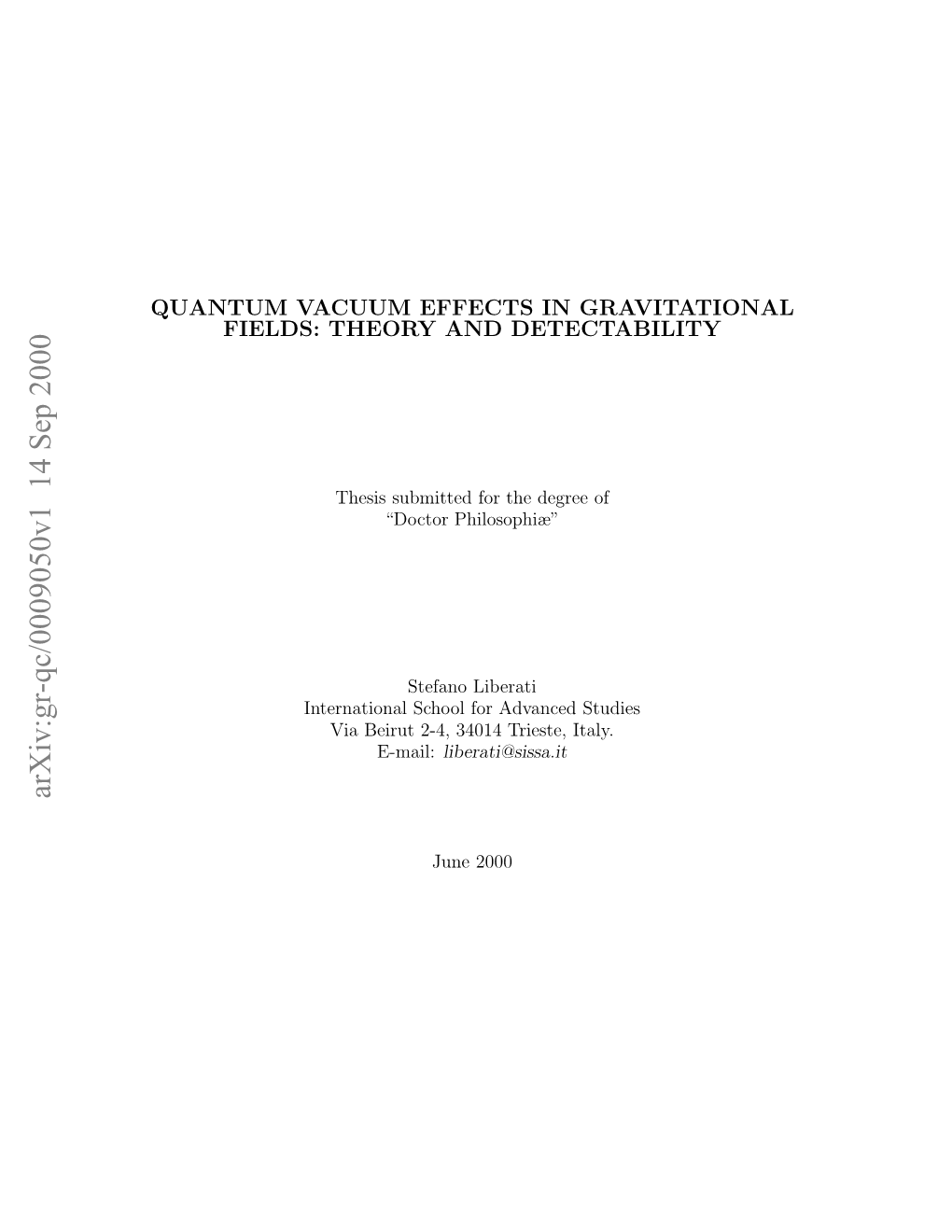 Vacuum Effects in Gravitational Fields: Theory and Detectability