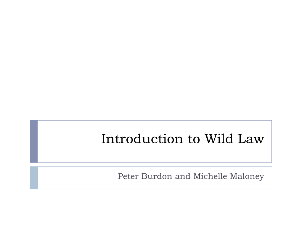 Introduction to Wild Law