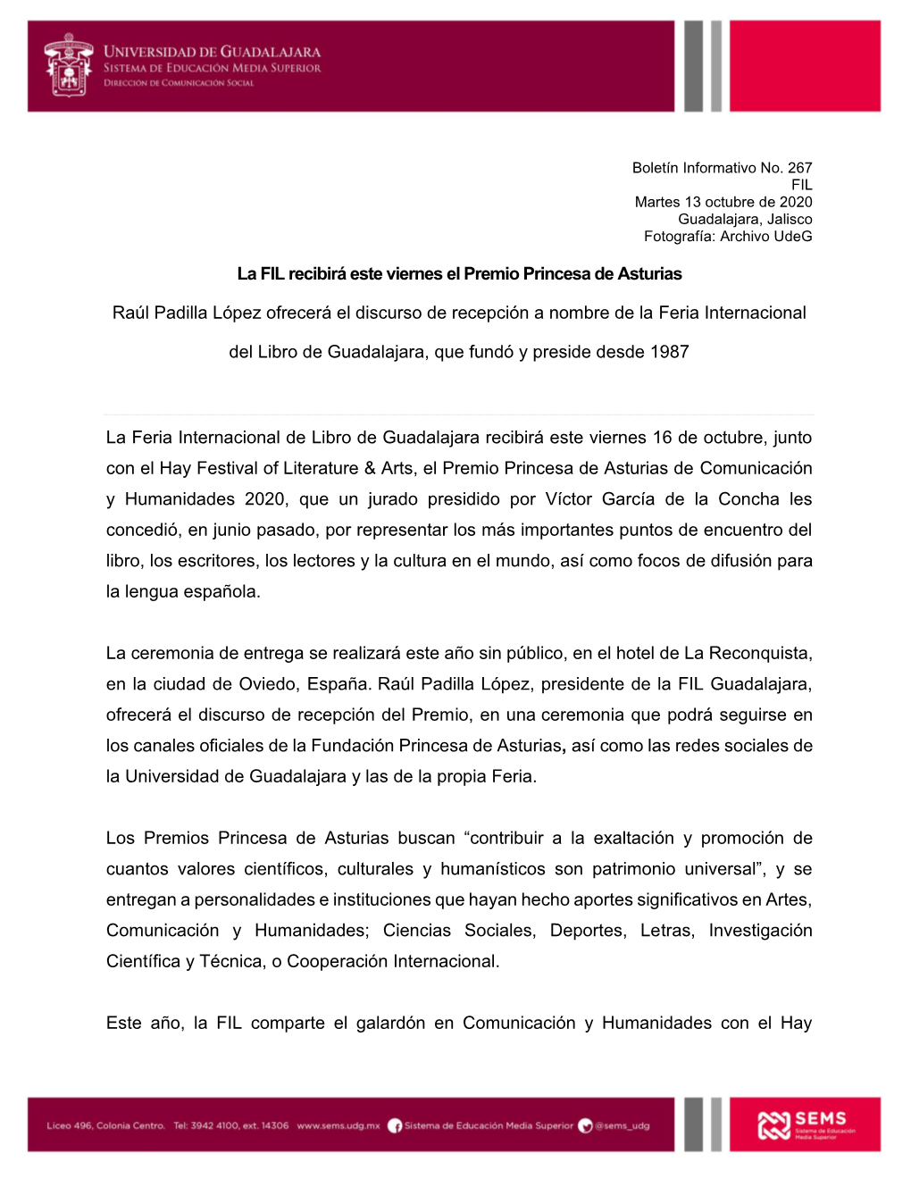 La FIL Recibirá Este Viernes El Premio Princesa De Asturias Raúl Padilla López Ofrecerá El Discurso De Recepción a Nombre D