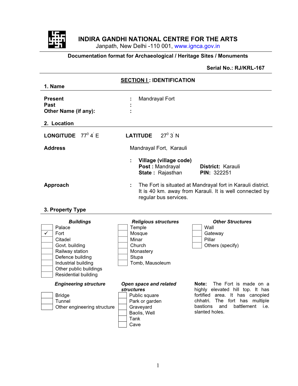 INDIRA GANDHI NATIONAL CENTRE for the ARTS Janpath, New Delhi -110 001, Documentation Format for Archaeological / Heritage Sites / Monuments