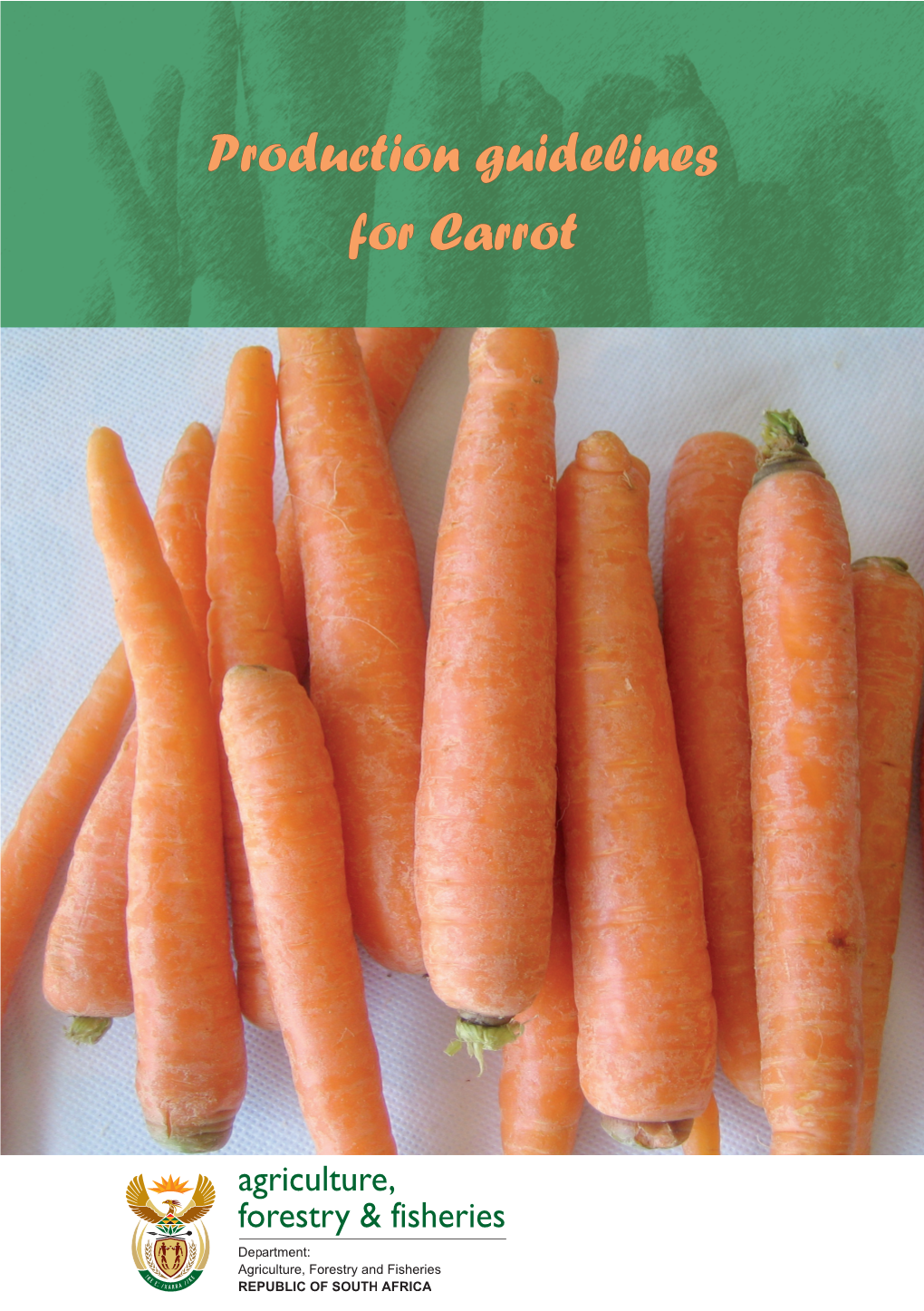 Production Guidlines Carrots.Indd