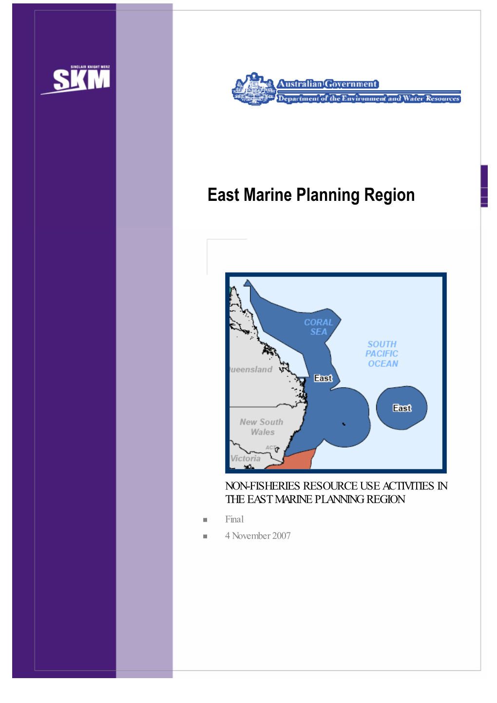 Non-Fisheries Resource Use Activities in the East Marine Region