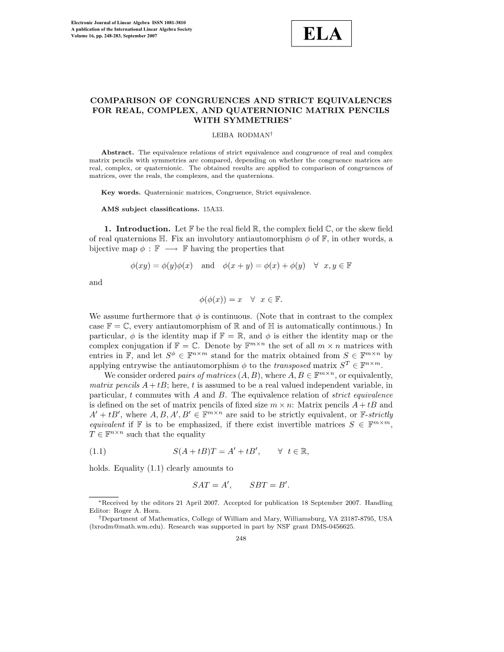 Comparison of Congruences and Strict Equivalences for Real, Complex, and Quaternionic Matrix Pencils with Symmetries∗