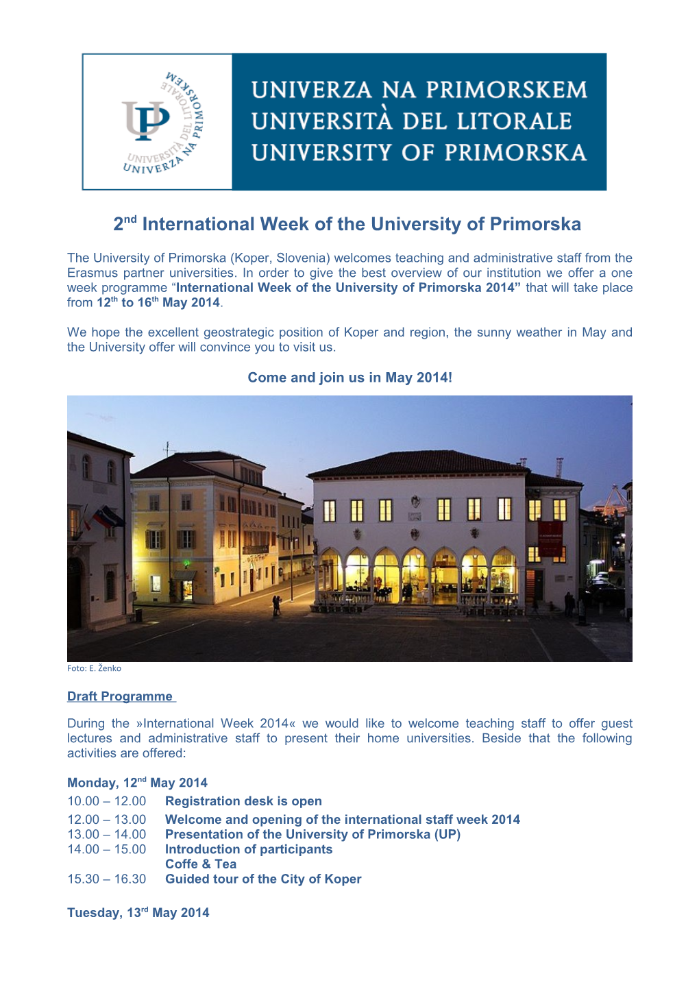 2Nd International Week of the University of Primorska