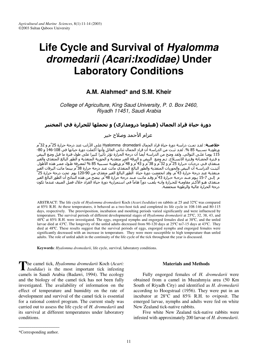 Life Cycle and Survival of Hyalomma Dromedarii (Acari:Ixodidae) Under Laboratory Conditions