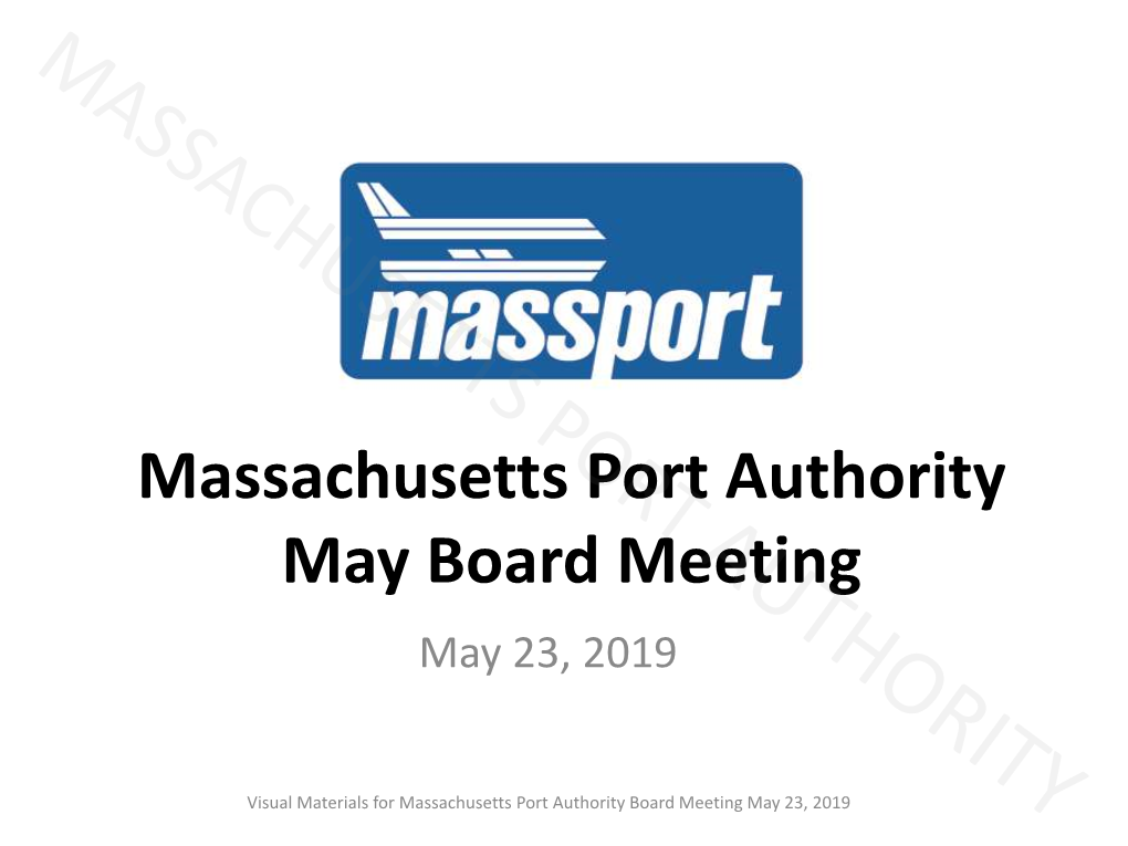 Massachusetts Port Authority May Board Meeting May 23, 2019