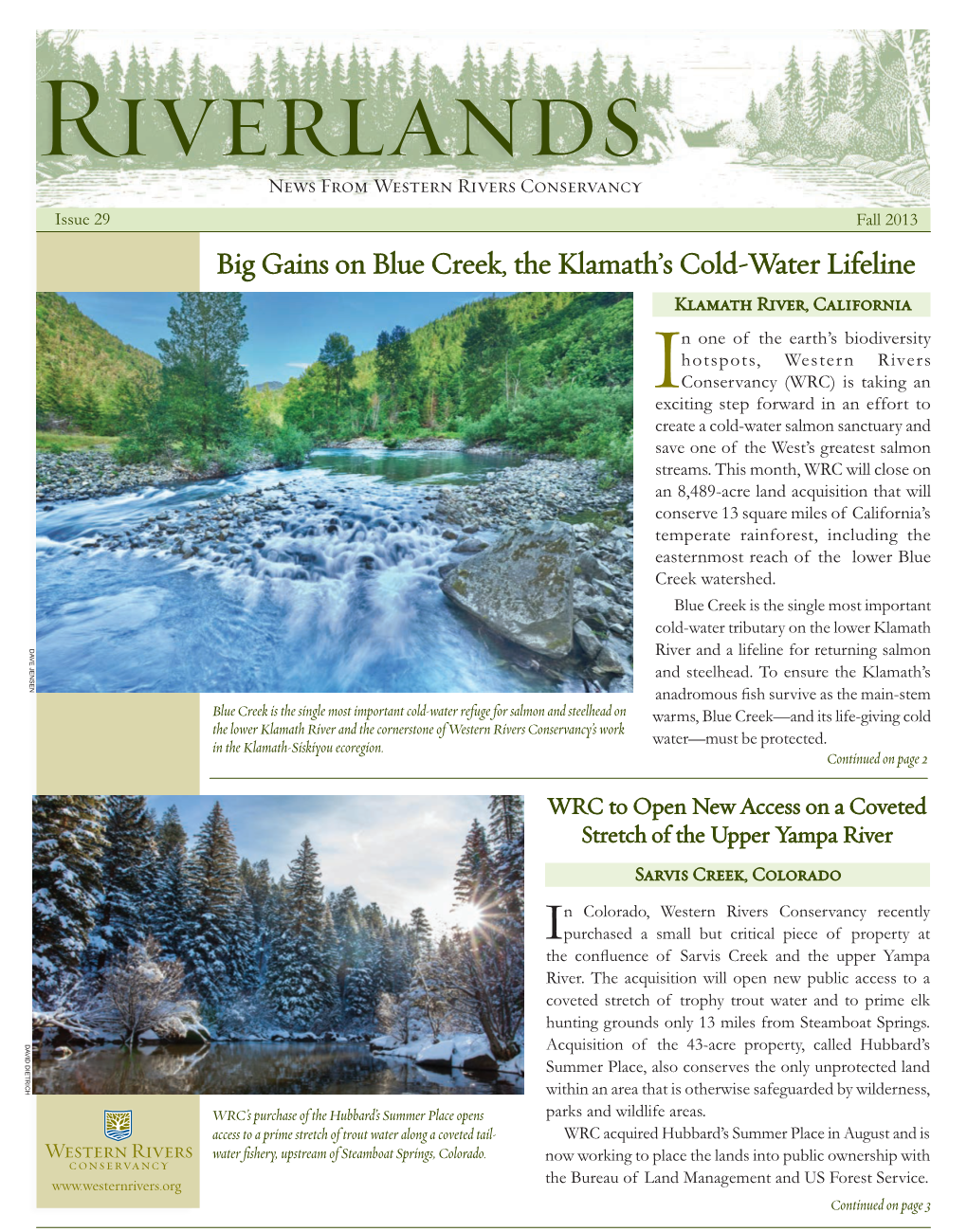 Fall 2013 Outstanding River Ecosystems in the with an Outpouring of Local Community Support, Cottonwood Canyon Western United States