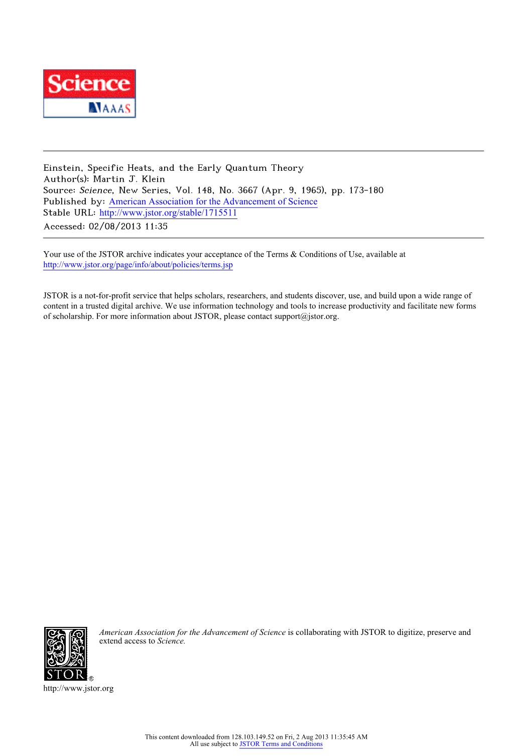 Einstein, Specific Heats, and the Early Quantum Theory Author(S): Martin J