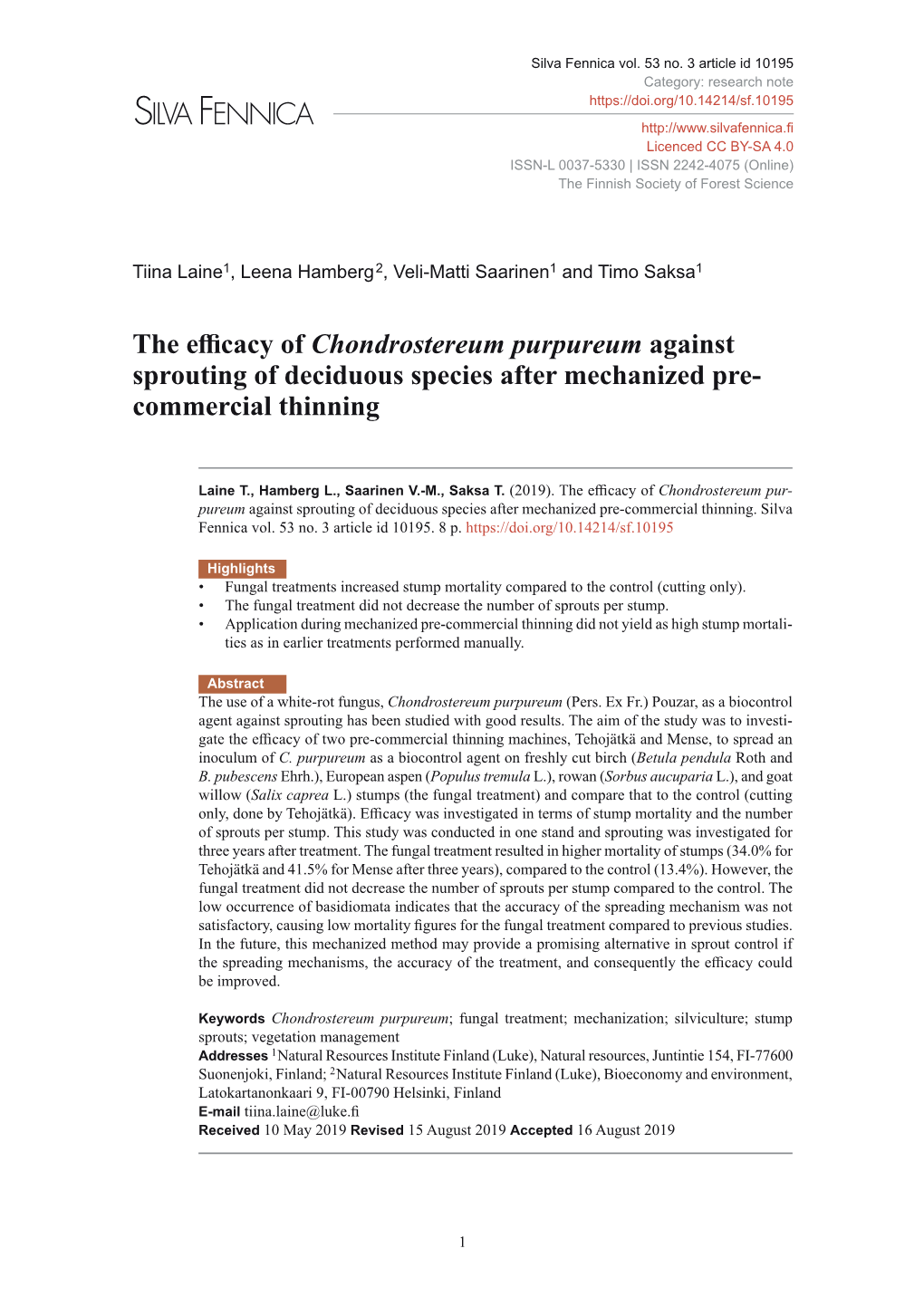 The Efficacy of Chondrostereum Purpureum Against Sprouting Of