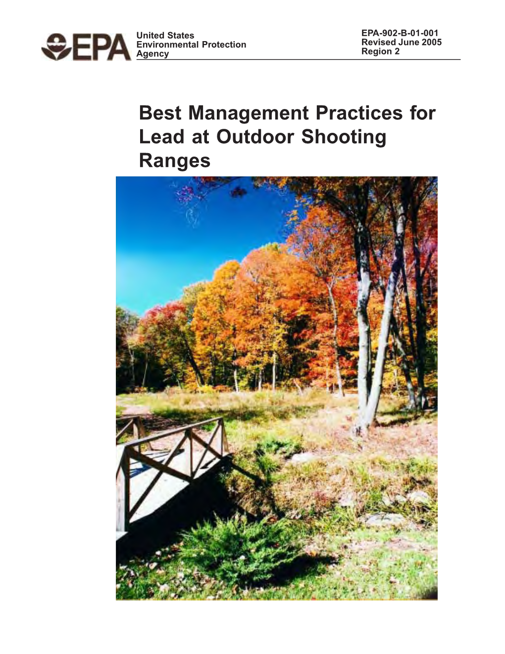 Best Management Practices for Lead at Outdoor Shooting Ranges for Additional Copies of This Manual, Please Contact