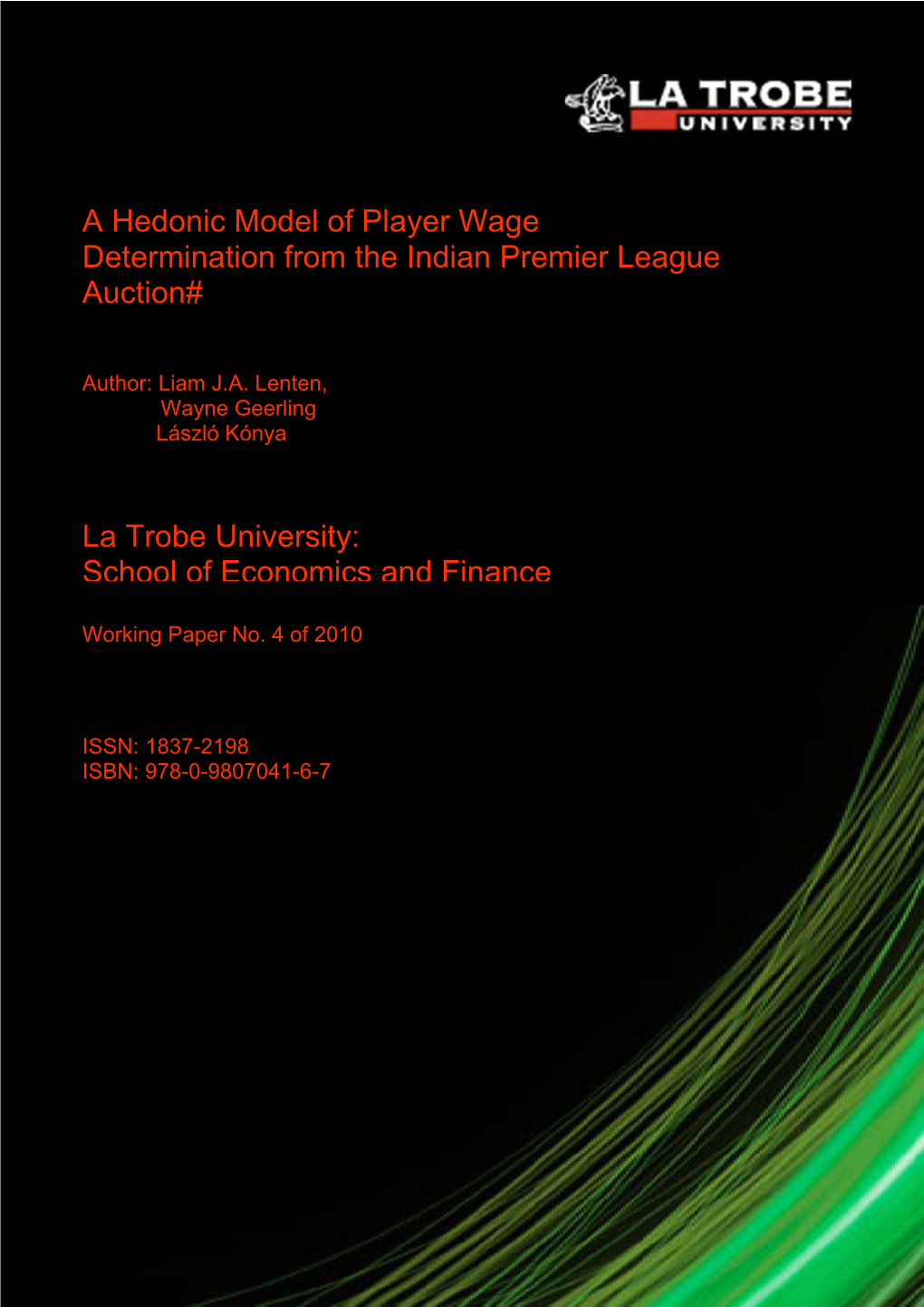 A Hedonic Model of Player Wage Determination from the Indian Premier League Auction