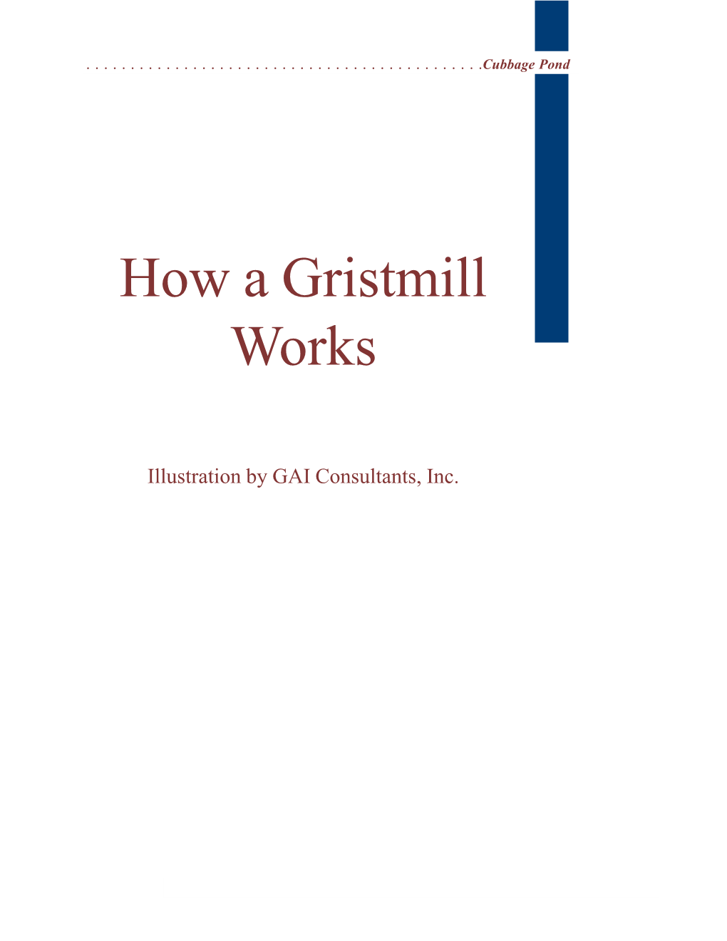 How a Gristmill Works