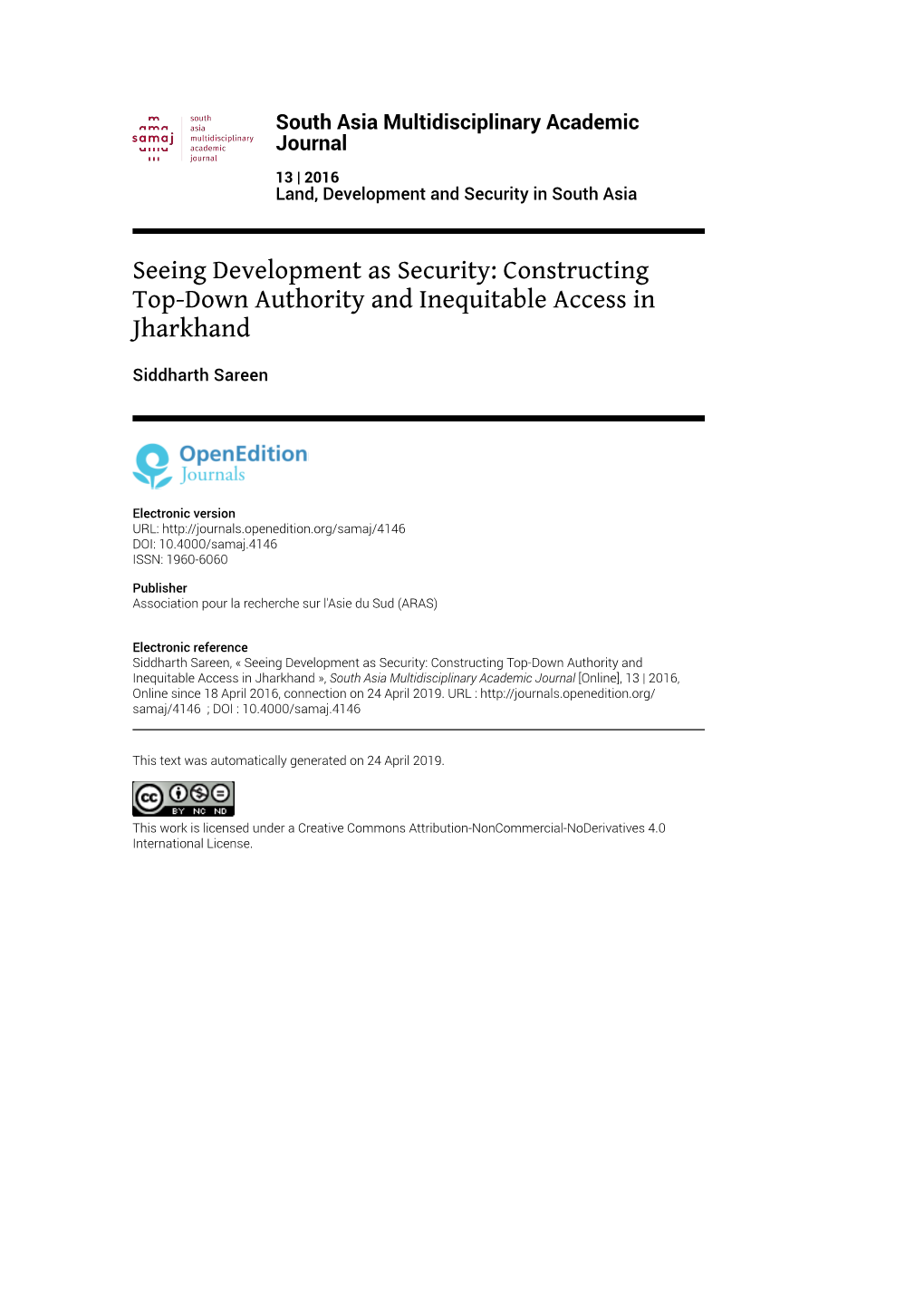 South Asia Multidisciplinary Academic Journal, 13 | 2016 Seeing Development As Security: Constructing Top-Down Authority and Inequitab